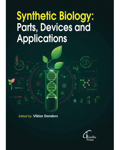 Synthetic Biology: Parts, Devices and Applications